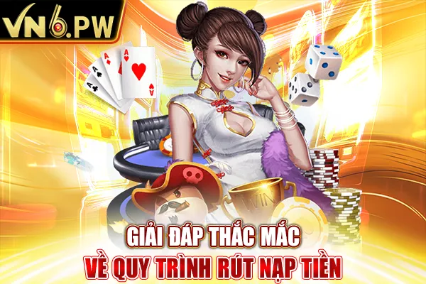 Giải đáp thắc mắc về quy trình rút nạp tiền